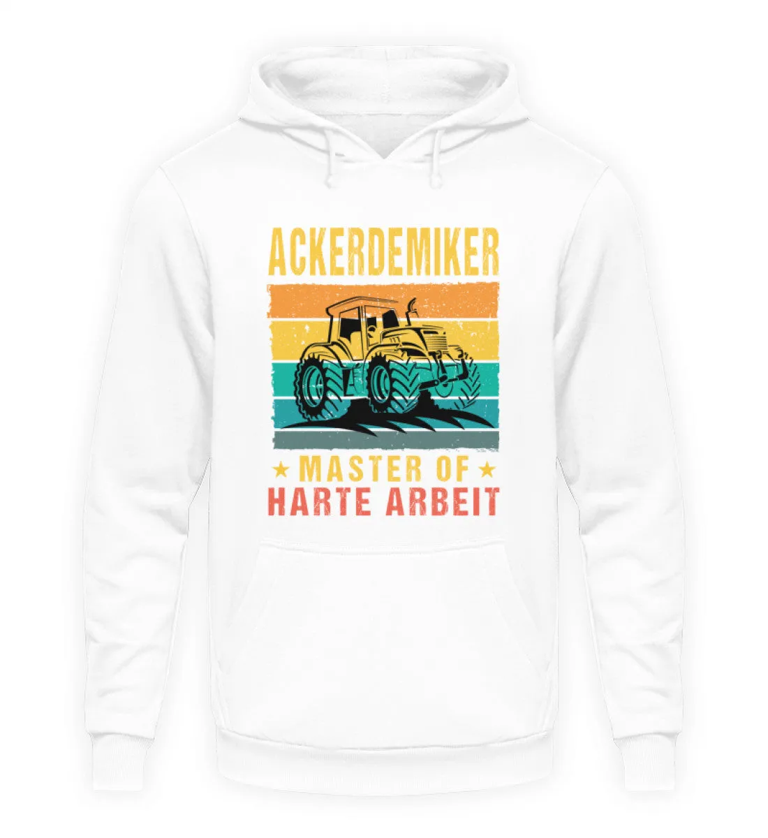 Ackerdemiker Master of harte Arbeit  - Unisex Kapuzenpullover Hoodie