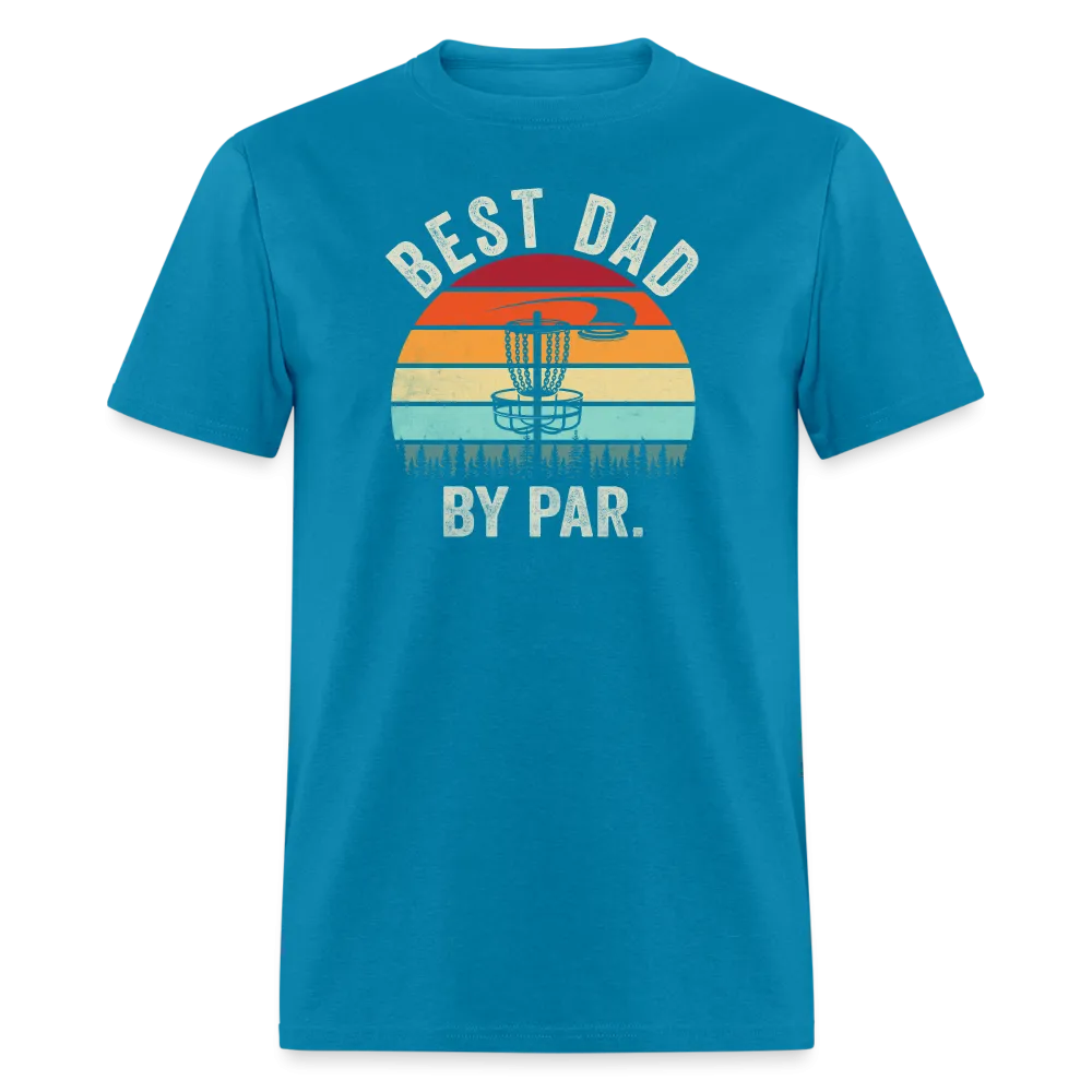 “Best Dad By Par”-Unisex Classic T-Shirt