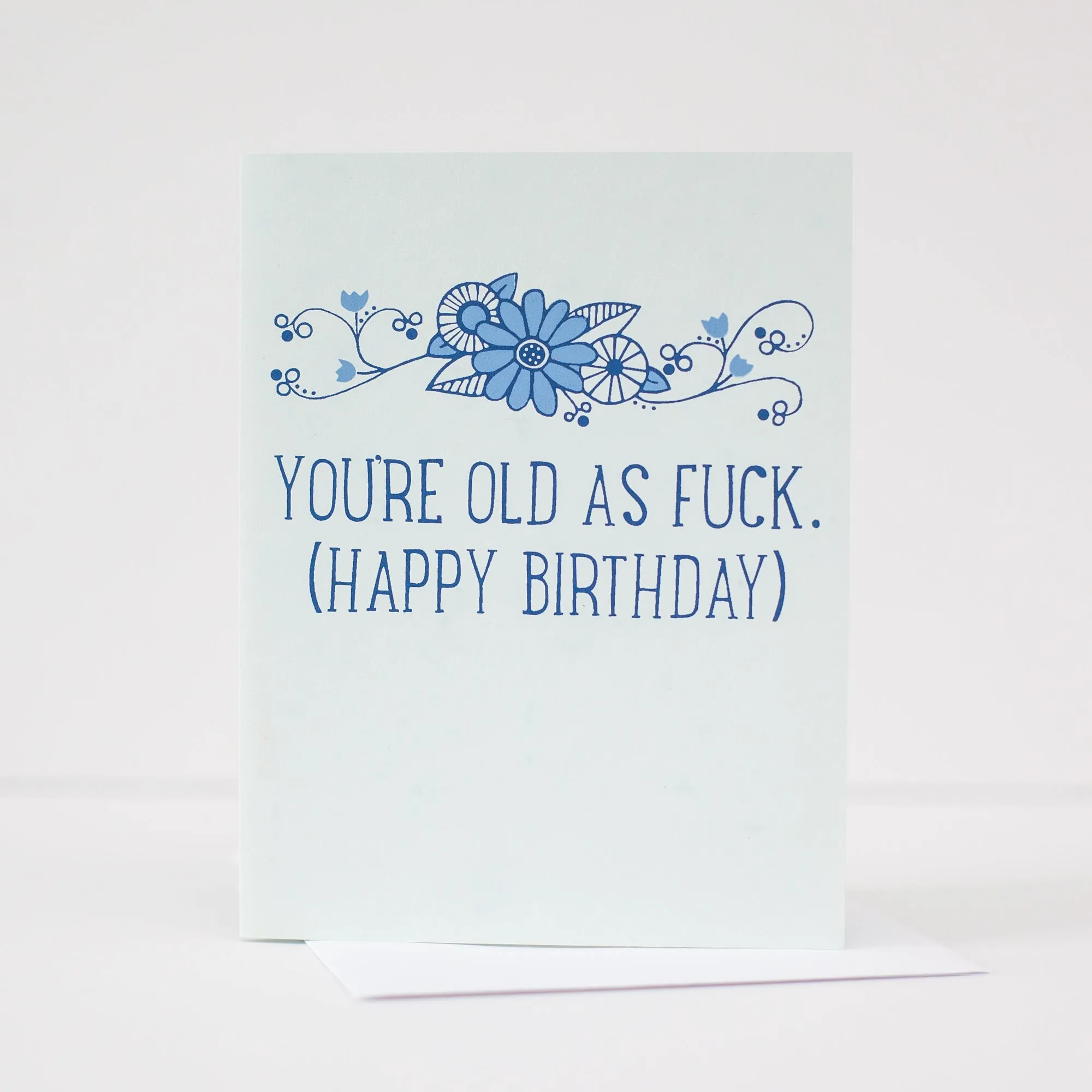 funny milestone birthday card, old as fuck card, vulgar happy birthday card, snarky birthday card for old friend