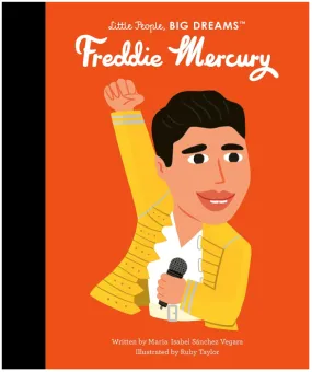 Little People, Big Dreams | Freddie Mercury