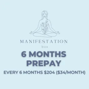 Manifestation Box - 6 Months Prepay